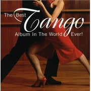 The Best Tango Album In The World...Ever! (CD)