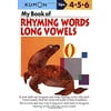 Pre-Owned My Book of Rhyming Words Long Vowels: Ages 4-5-6 (Paperback) 1933241373 9781933241371