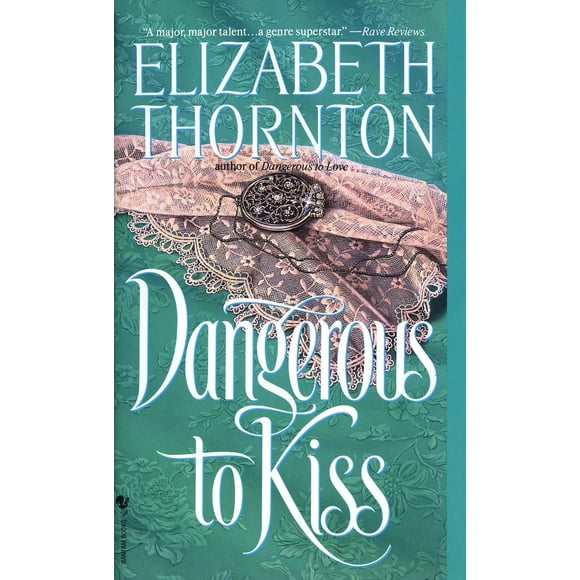 Pre-Owned Dangerous to Kiss (Mass Market Paperback) 0553573721 9780553573725
