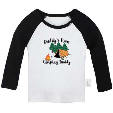 

Daddy s New Camping Buddy Funny T shirt For Baby Newborn Babies T-shirts Infant Tops 0-24M Kids Graphic Tees Clothing (Long Black Raglan T-shirt 18-24 Months)