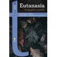 thumbnail image 1 of Eutanasia: el derecho a decidir, de Paulina Rivero Weber, 1 of 2