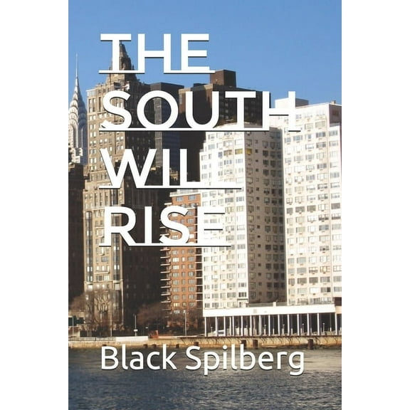 The South Will Rise (Paperback)