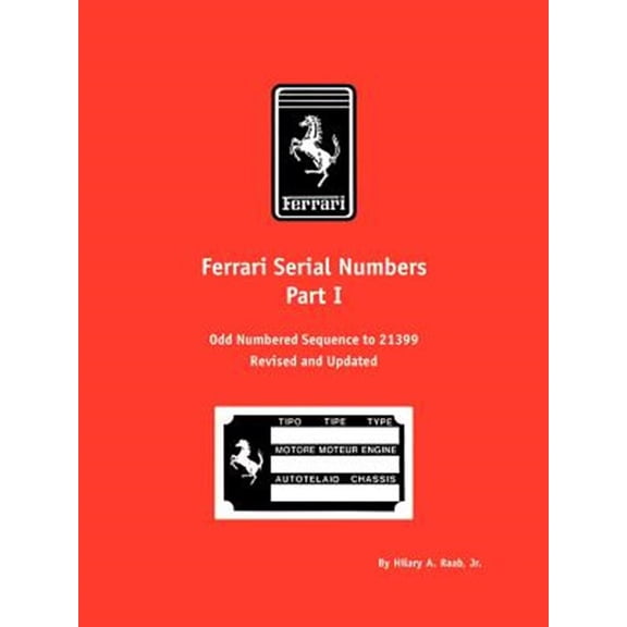 Pre-Owned Motorbooks International Red Books: Ferrari Serial Numbers Part I: Odd Numbered Sequence to 21399 (Paperback)