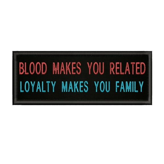 Blood Makes You Related 4" W x 1.5" T Iron/Sew On Decorative Patch Biker Emblem
