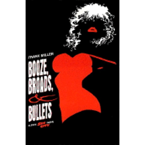 Pre-Owned Sin City: Booze, Broads, & Bullets (Book 6) (Paperback) 1569713669 9781569713662