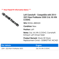 thumbnail image 2 of Left Camshaft - Compatible with 2014 - 2021 Ram ProMaster 3500 3.6L V6 VIN G DOHC 2015 2016 2017 2018 2019 2020, 2 of 3