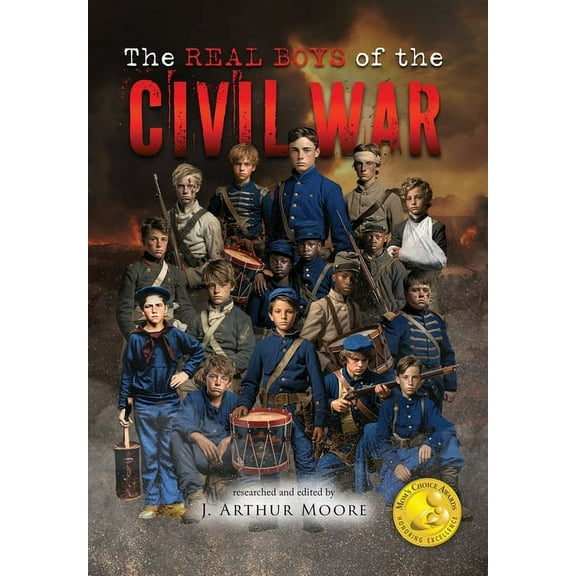 The Real Boys of the Civil War (Black & White Edition), (Hardcover)