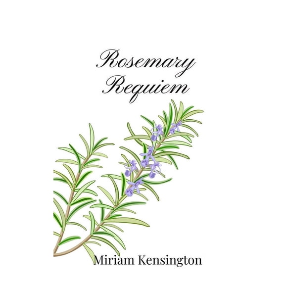Rosemary Requiem, (Paperback)