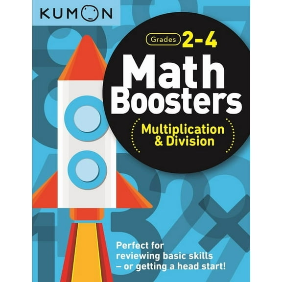Kumon Math Boosters: Multiplication & Division, (Paperback)