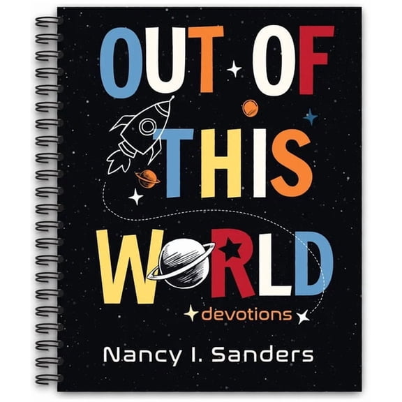 Out of This World Devotions, (Spiral-Bound)