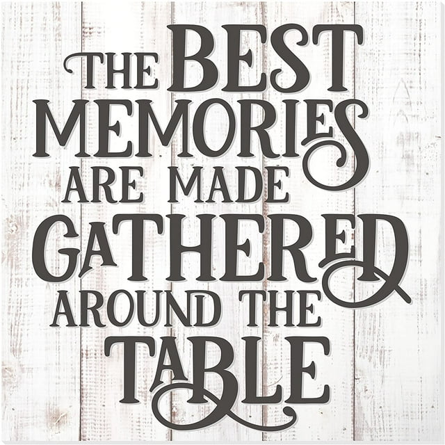 The Best Memories Are Made Gathered At The Table Rustic Wood Wall Sign