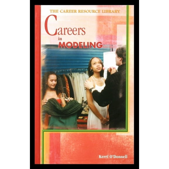 Careers in Modeling (Paperback)