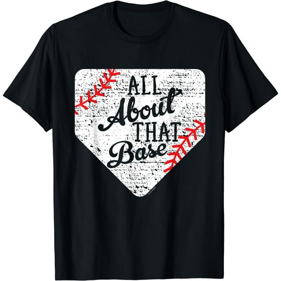 All About That Base Cute Mom Baseball Team T-Shirt Black Small