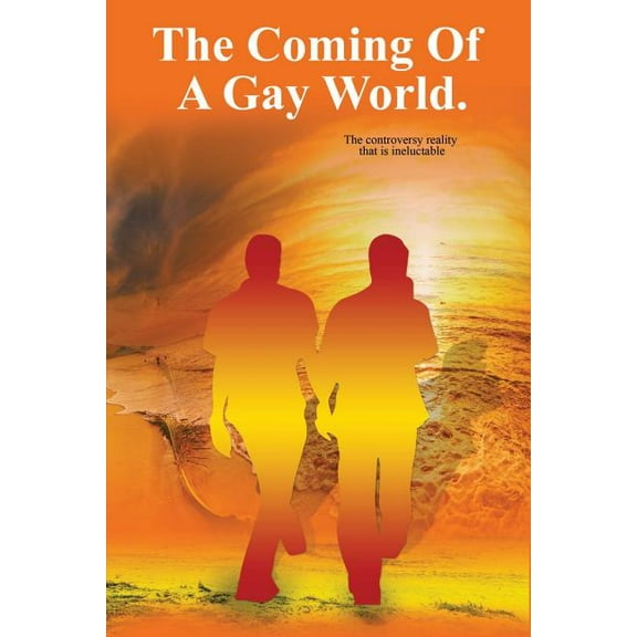 The Coming of A Gay World (Paperback)