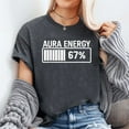 thumbnail image 2 of Aura Energy at 67 Funny Six Seven Meme Gen Alpha Slang T-Shirt Unisex, Sizes S-5XL, Tbun, 2 of 5