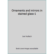 Ornaments and mirrors in stained glass-1, Used [Paperback]