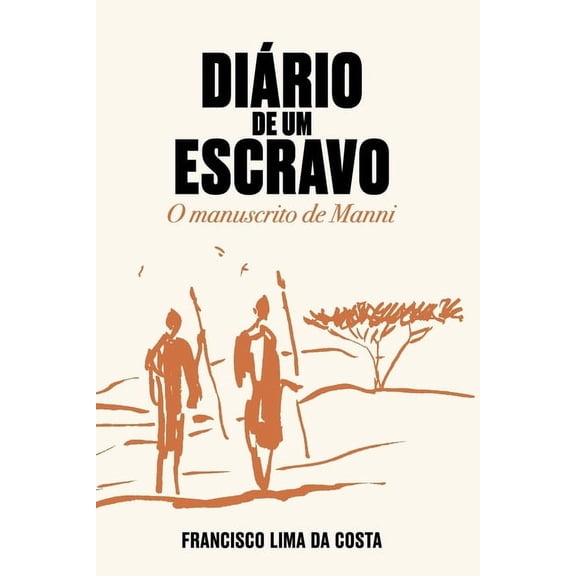 Diário de um Escravo. O Manuscrito de Manni (Paperback)