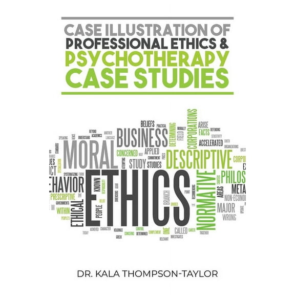 Case Illustration of Professional Ethics & Psychotherapy Case Studies, (Paperback)
