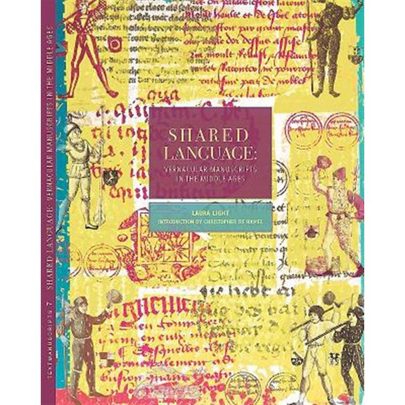 Pre-Owned Shared Language : Vernacular Manuscripts of the Middle Ages (Paperback)