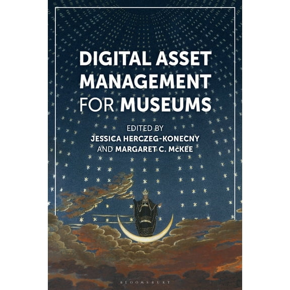 American Alliance of Museums Digital Asset Management for Museums, (Paperback)