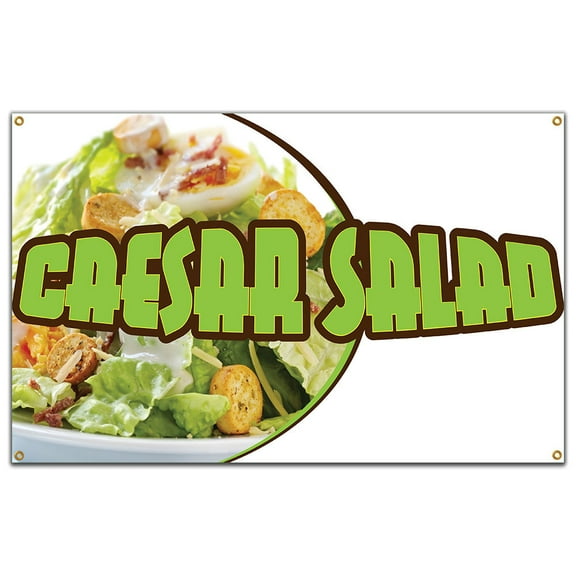 SignMission B-Caesar Salad19 48 in. Caesar Salad Banner with Concession Stand Food Truck Single Sided