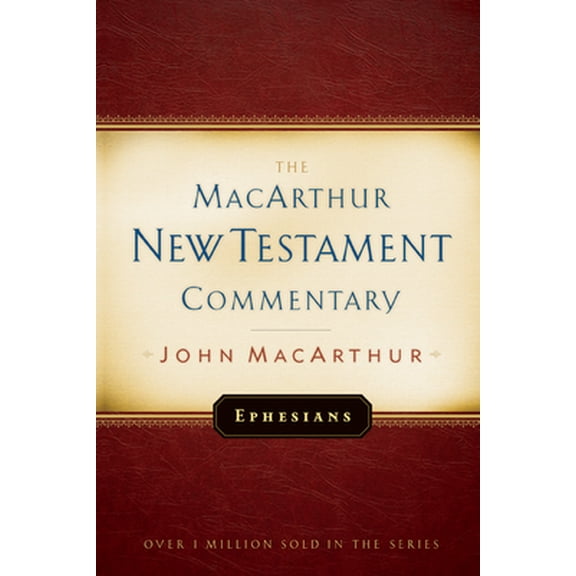 Pre-Owned Ephesians MacArthur New Testament Commentary: Volume 20 (Hardcover) 0802423582 9780802423580