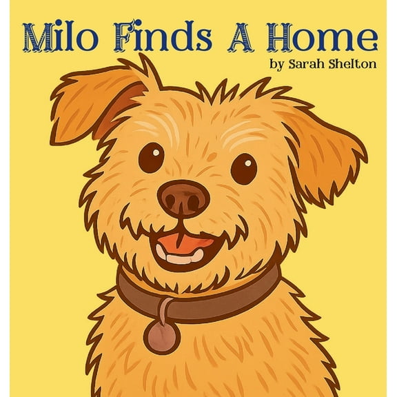 Milo Finds A Home, (Hardcover)
