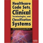Angle View: Healthcare Code Sets, Clinical Terminologies, and Classification Systems, Used [Hardcover]