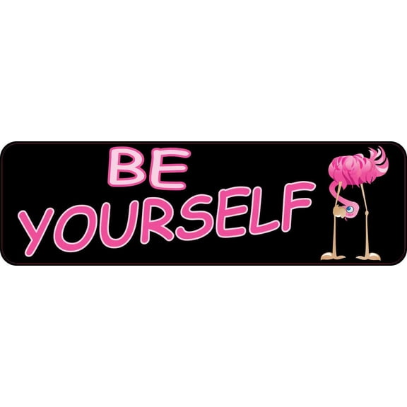 10in x 3in Be Yourself Magnet