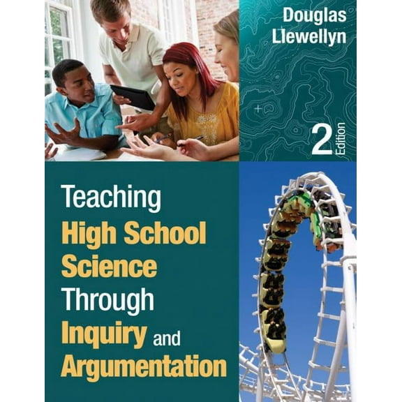 Teaching High School Science Through Inquiry and Argumentation, (Paperback)