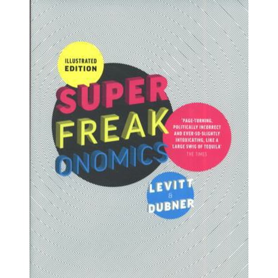 Pre-Owned Illustrated Superfreakonomics. Steven D. Levitt & Stephen J. Dubner (Hardcover) 1846143039 9781846143038
