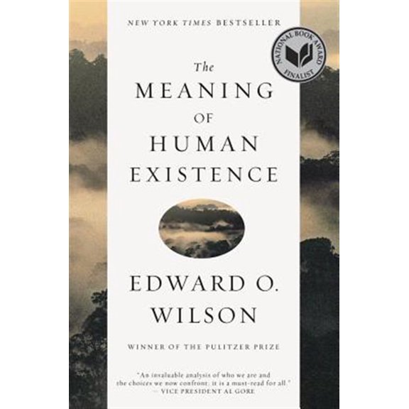 Pre-Owned The Meaning of Human Existence (Paperback) 1631491148 9781631491146