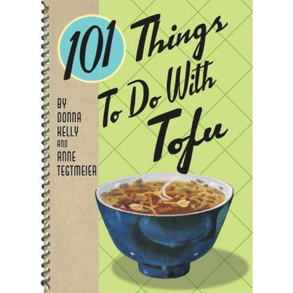 Pre-Owned 101 Things to Do with Tofu (Unknown) 1423601114 9781423601111