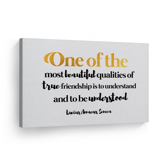 Smile Art Design One of the most beautiful qualities of true friendship is to understand Lucius Annaeus Seneca Canvas Print Motivational Inspirational Quote Wall Art Home Decor Ready to Hang 11x17