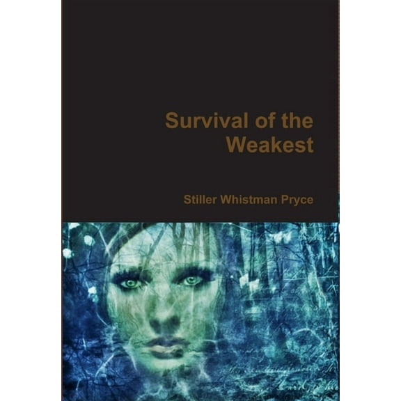 Survival of the Weakest, (Hardcover)