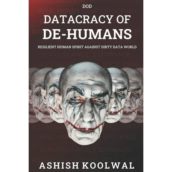 Datacracy of De-Humans (Paperback)