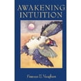 thumbnail image 1 of Pre-Owned Awakening Intuition (Paperback) 0385133715 9780385133715, 1 of 1
