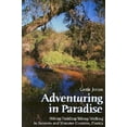 thumbnail image 1 of Pre-Owned Adventuring in Paradise: Hiking/Paddling/Biking/Walking in Sarasota and Manatee Counties, Florida (Paperback) 1561642800 9781561642809, 1 of 1