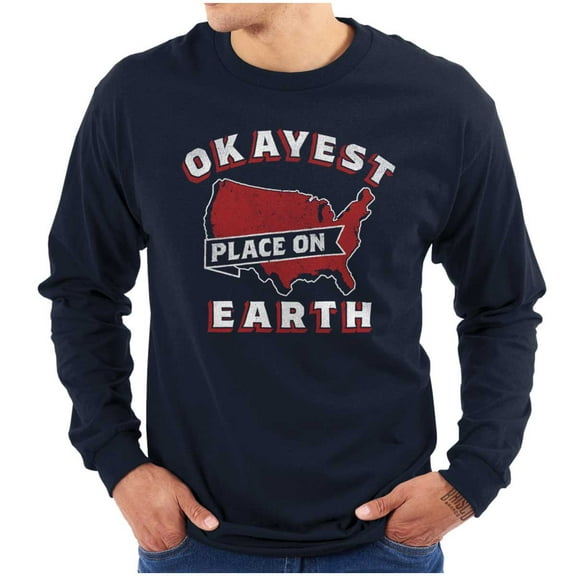 America Okayest Place on Earth Long Sleeve TShirt Men Women Brisco Brands S
