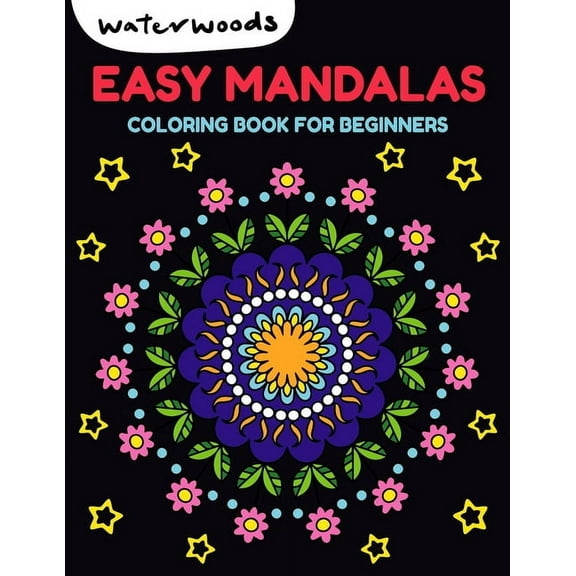 Easy Mandalas: Coloring Book for Beginners, (Paperback)