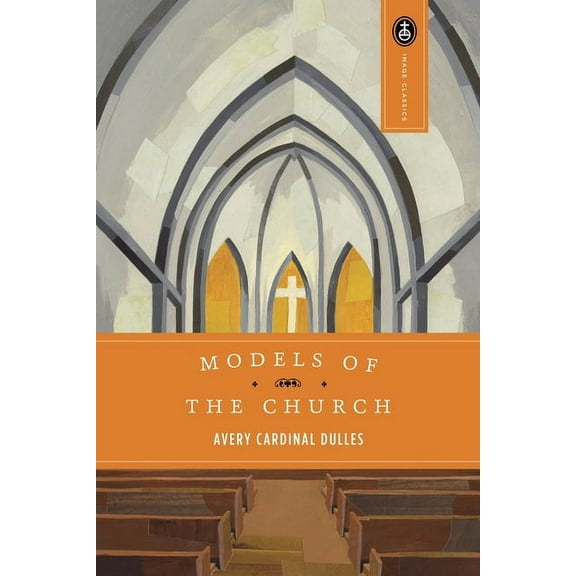 Image Classics Models of the Church, Book 13, (Paperback)