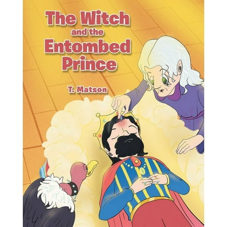 The Witch and the Entombed Prince, (Paperback)