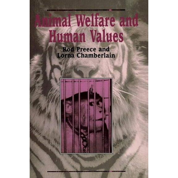 Animal Welfare and Human Values, (Paperback)