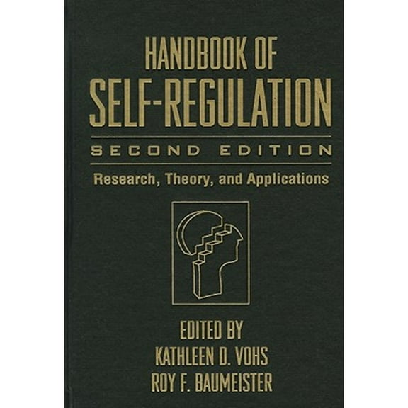 Pre-Owned Handbook of Self-Regulation, Second Edition : Research, Theory, and Applications (Edition 2) (Hardcover)