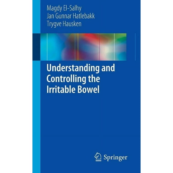 Understanding and Controlling the Irritable Bowel (Paperback)