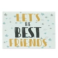 thumbnail image 1 of Best Friend Cutting Board, Long Bold Font with Pastel Cold Toned Stars on the Backdrop Let's Be Friends, Decorative Tempered Glass Cutting and Serving Board, in 3 Sizes, by Ambesonne, 1 of 2