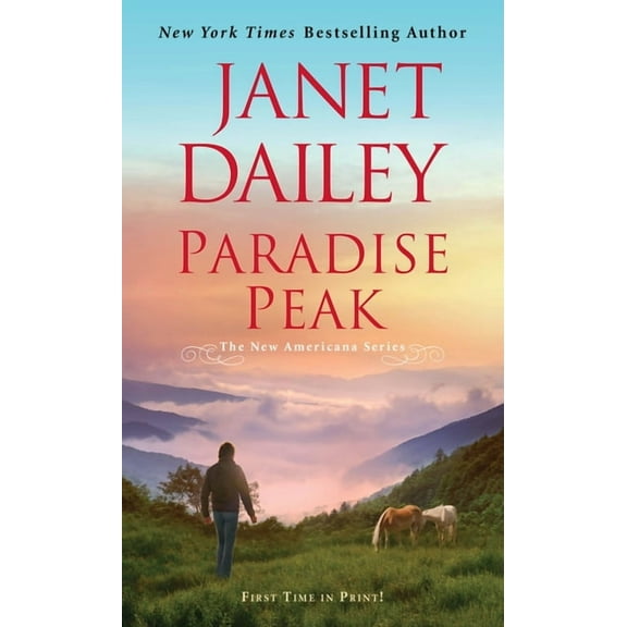 New Americana Paradise Peak: A Riveting and Tender Novel of Romance, Book 5, (Paperback)