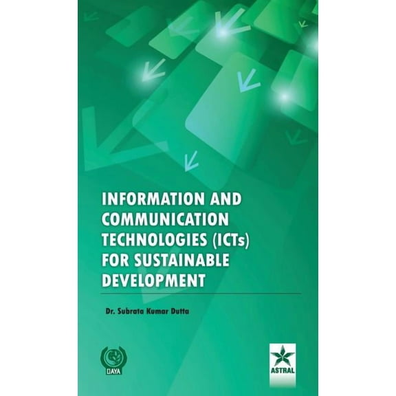 Information and Communication Technologies (ICTs) for Sustainable Development, (Hardcover)