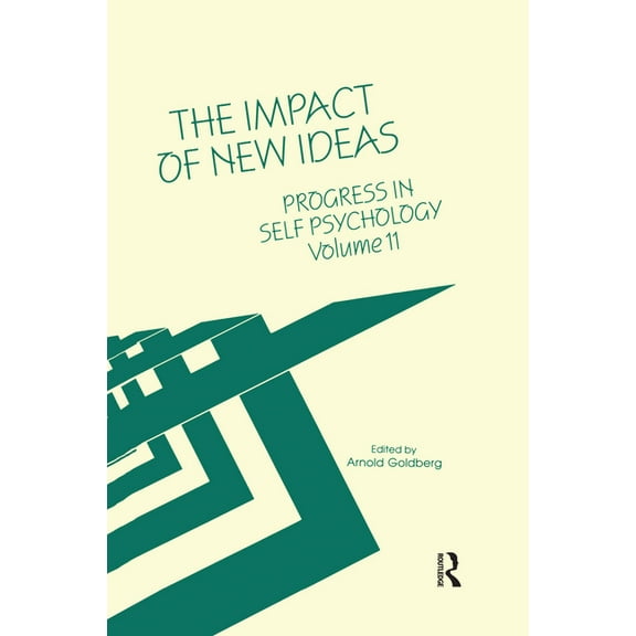 Progress in Self Psychology, V. 11: The Impact of New Ideas, (Paperback)