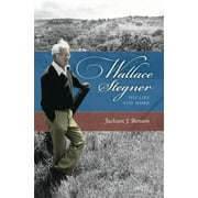 Wallace Stegner : His Life and Work (Paperback)